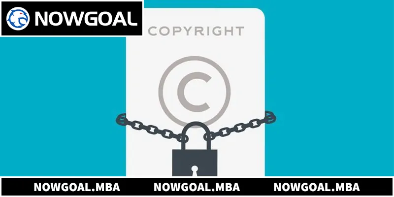 Khám phá hệ thống bản quyền NowGoal